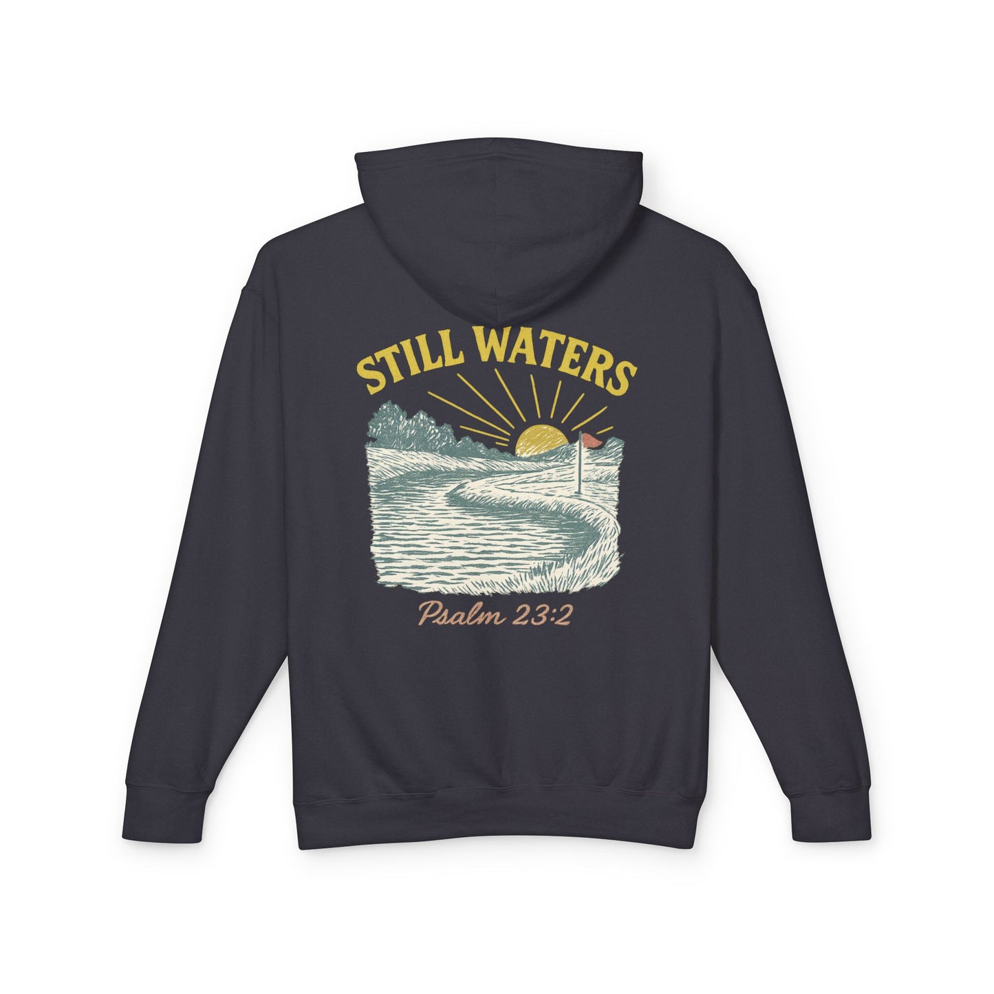 Faith & Fairways Hoodie - "Still Waters" Golf Sweatshirt with Psalm 23:2
