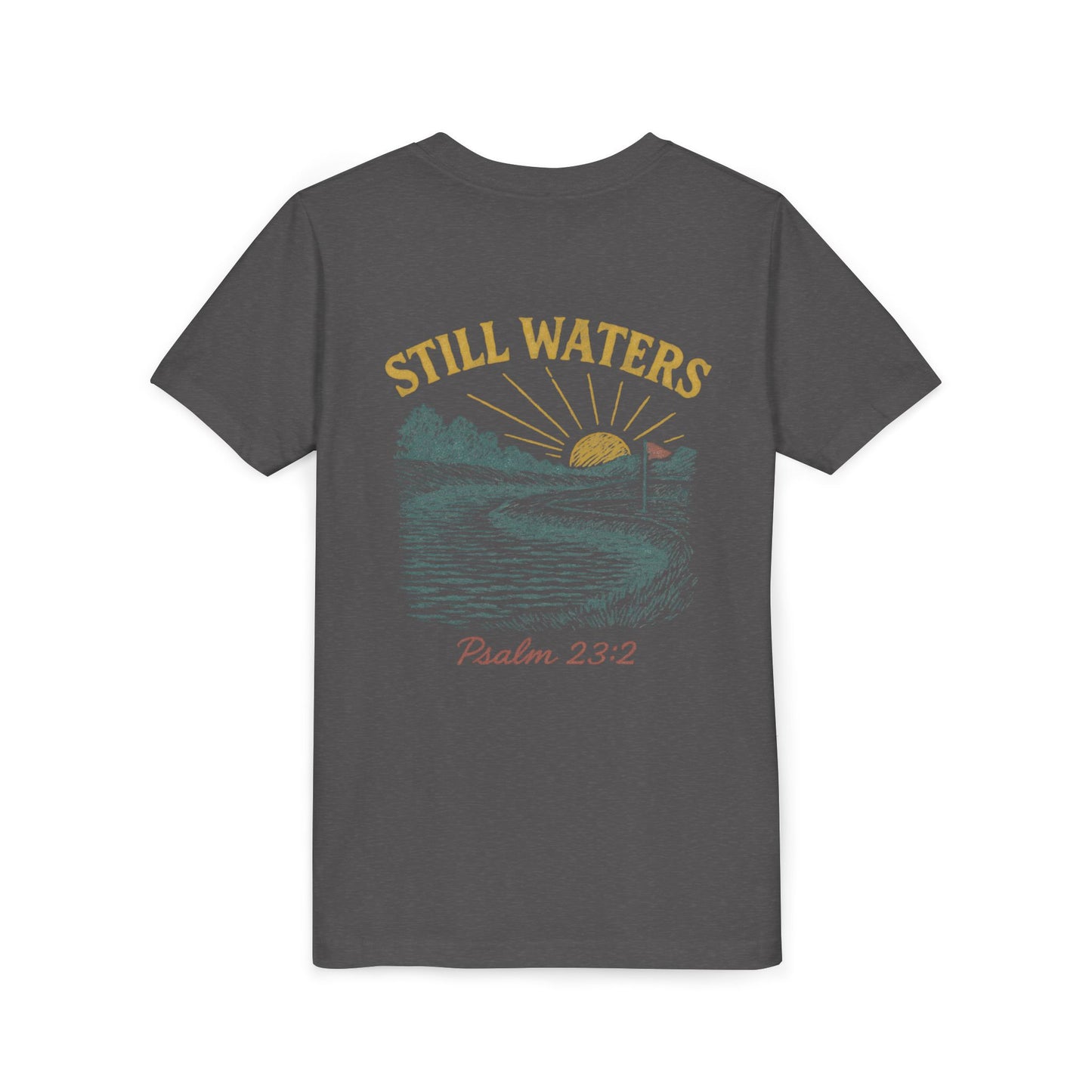 Youth Inspirational Tee - Still Waters Design with Psalm 23:2
