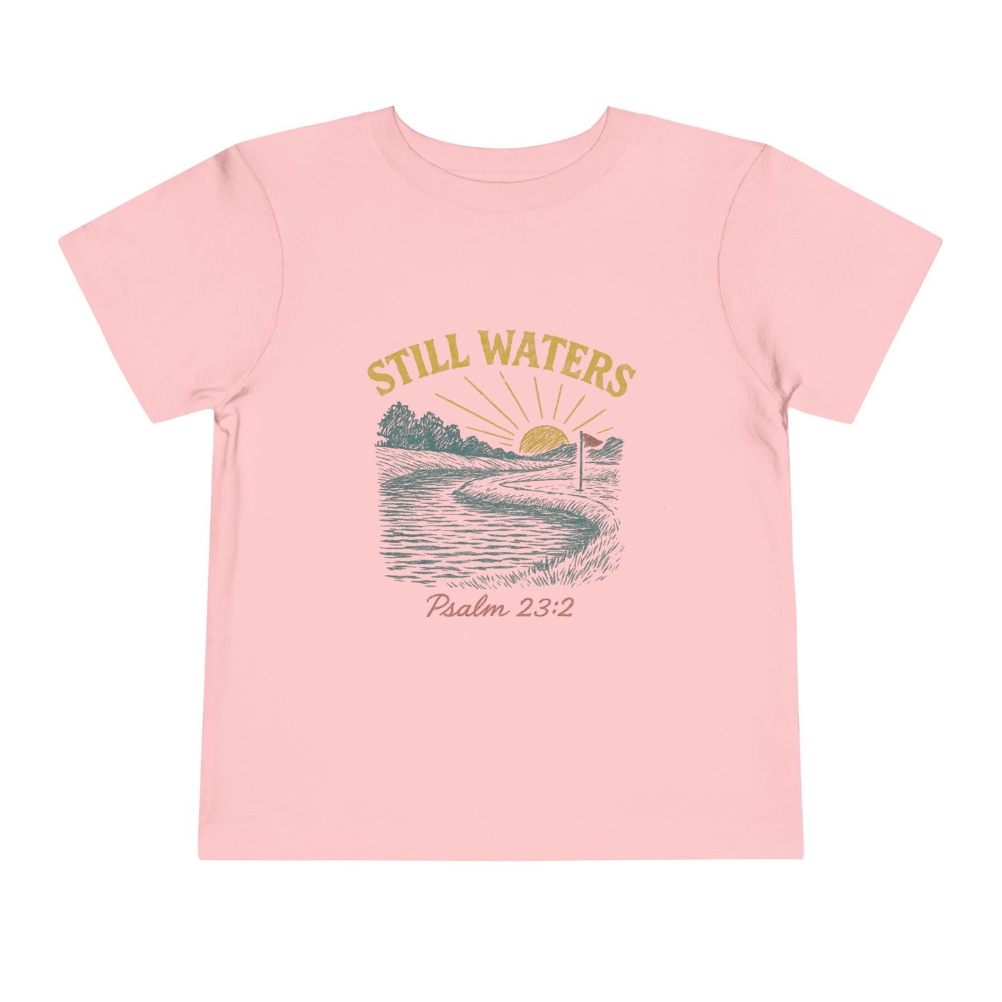 Still Waters Toddler Tee - Psalm 23:2 Inspirational Shirt