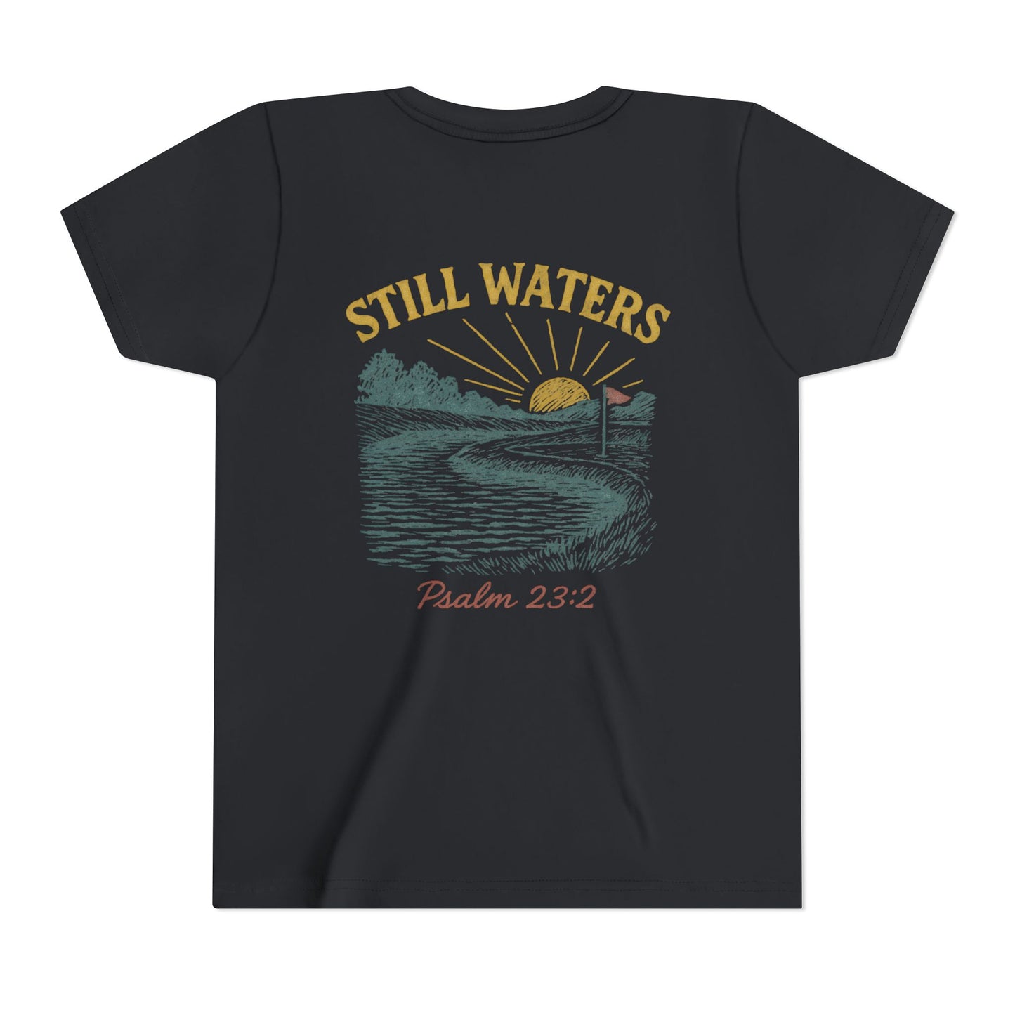 Youth Inspirational Tee - Still Waters Design with Psalm 23:2