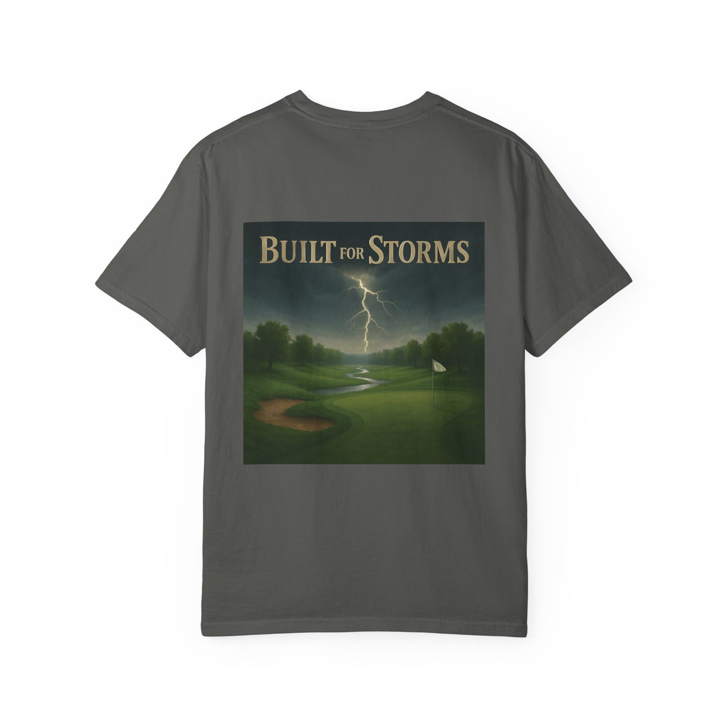 The Built for Storms T-Shirt