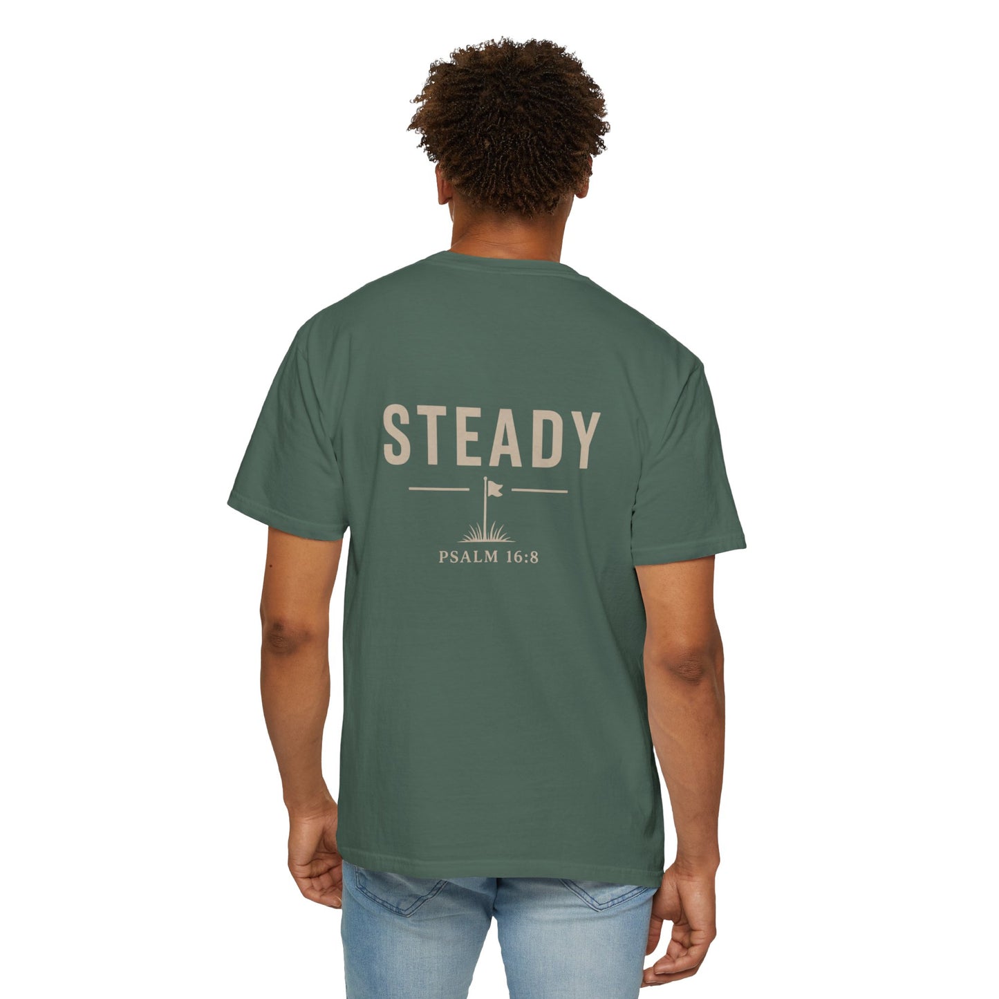 Steady Psalm 16:8 Graphic T-Shirt