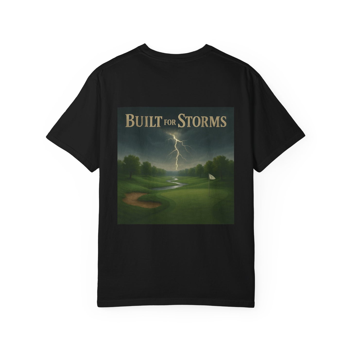 The Built for Storms T-Shirt