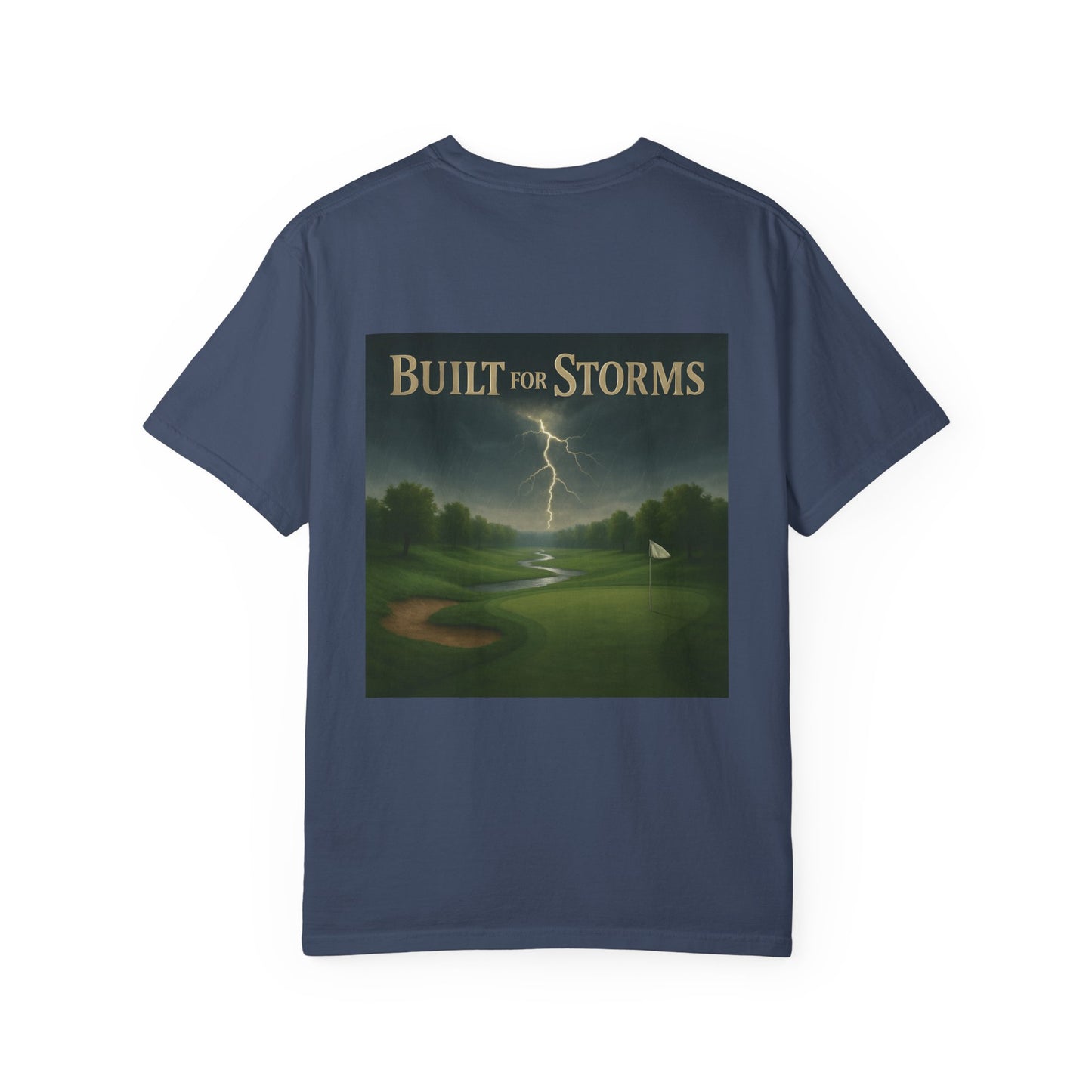 The Built for Storms T-Shirt