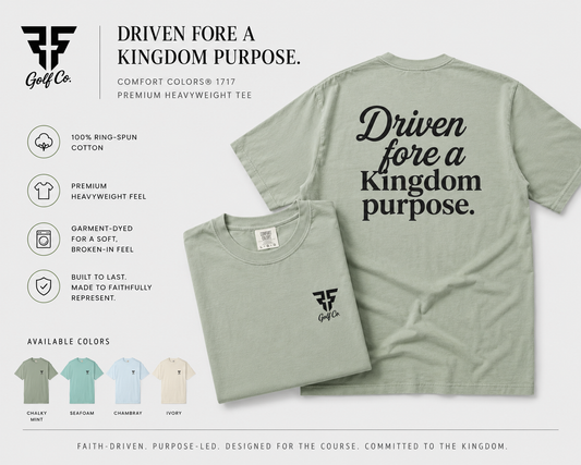 Driven Fore a Kingdom Purpose T-Shirt