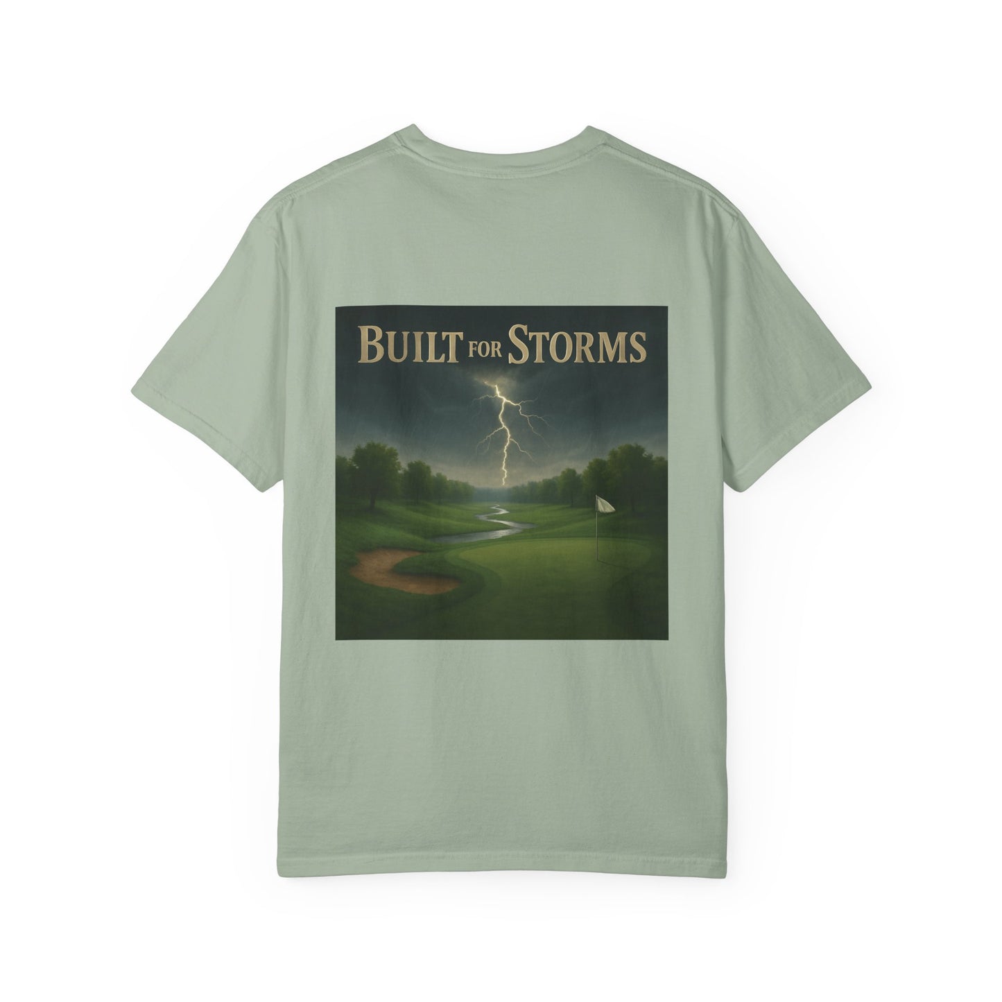 The Built for Storms T-Shirt