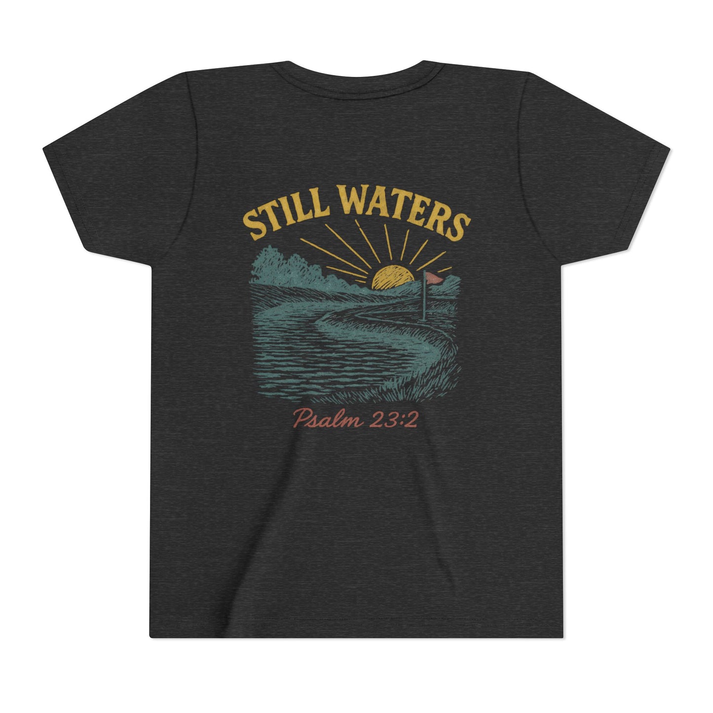 Youth Inspirational Tee - Still Waters Design with Psalm 23:2