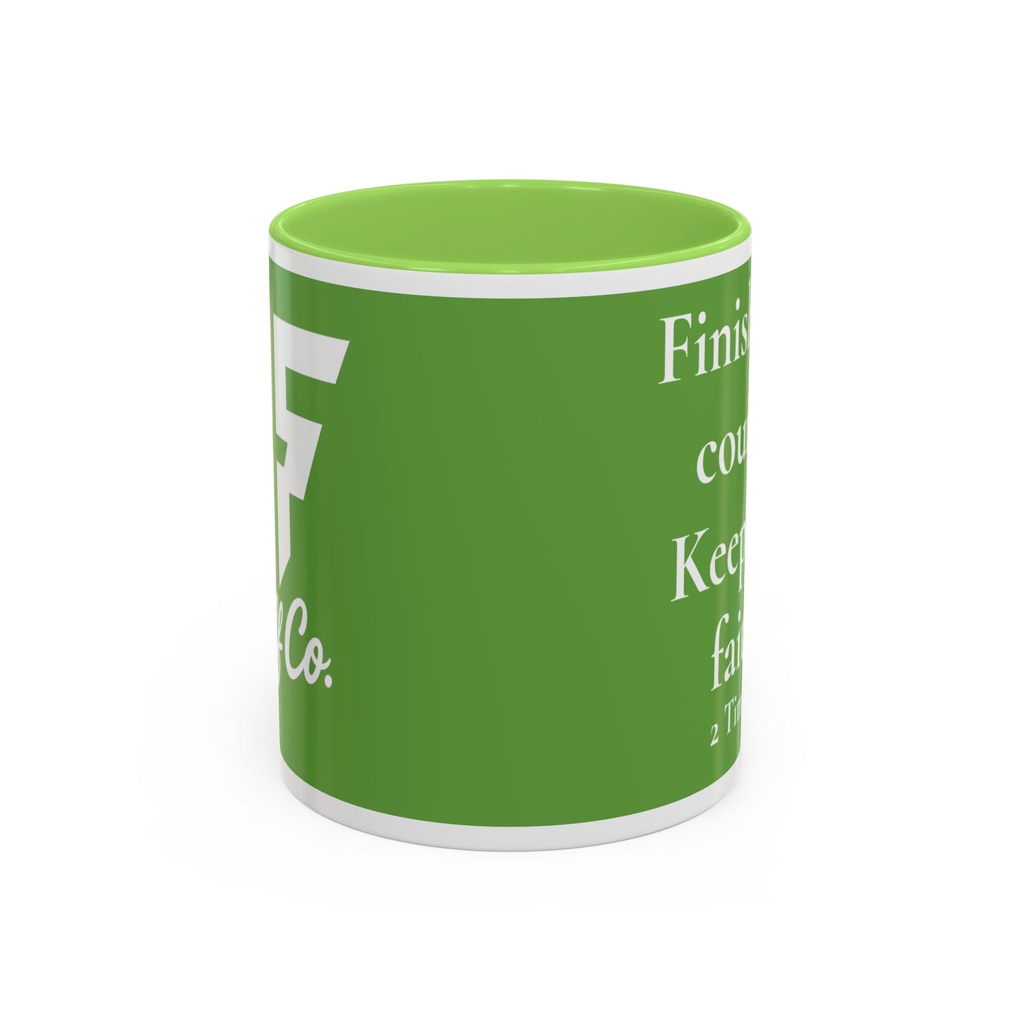 Finish the Course. Keep the Faith. Coffee Mug 11 oz
