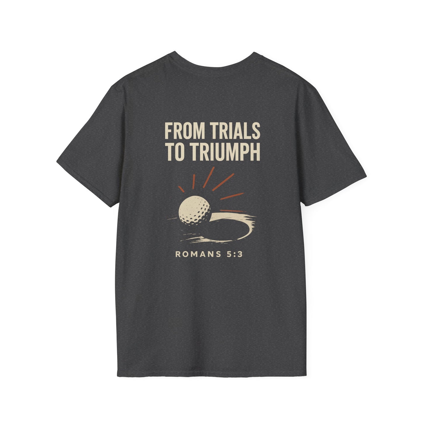 From Trials to Triumph T Shirt