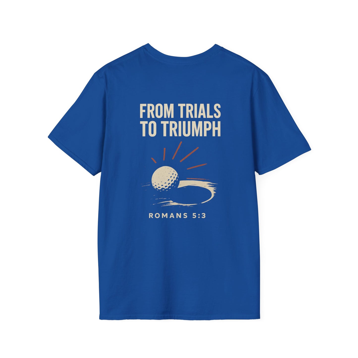 From Trials to Triumph T Shirt