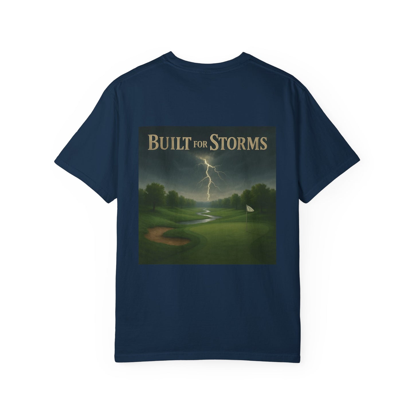 The Built for Storms T-Shirt